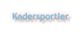 Kadersportler